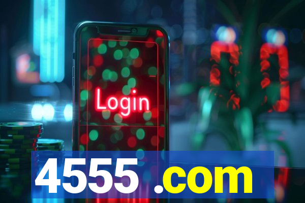 4555 .com